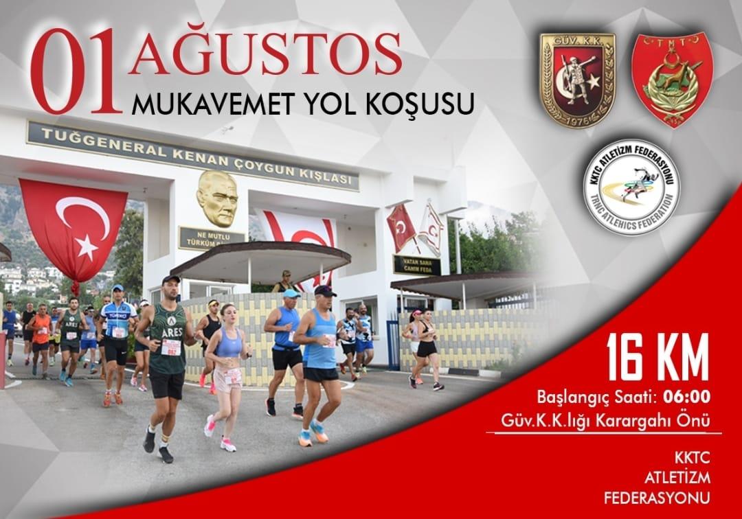 1 AĞUSTOS 2024 MUKAVEMET YOL KOŞUSU